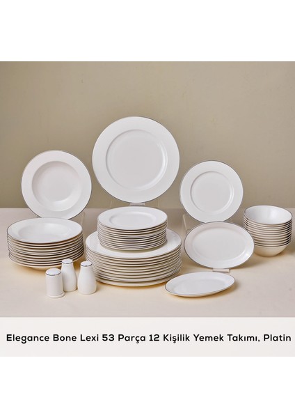 Elegance Bone Lexi 53 Parça 12 Kişilik Yemek Takımı Platin