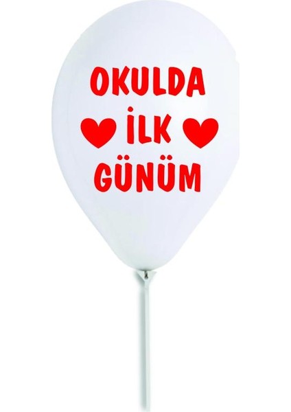Okulda Ilk Günüm Çubuklu Baskılı Balon (10 Adet)