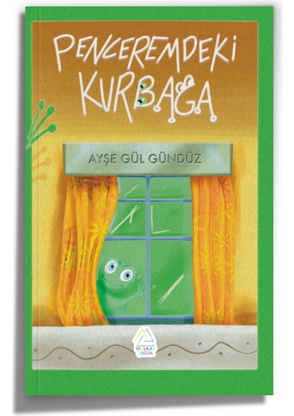 Penceremdeki Kurbağa - Ayşe Gül Gündüz