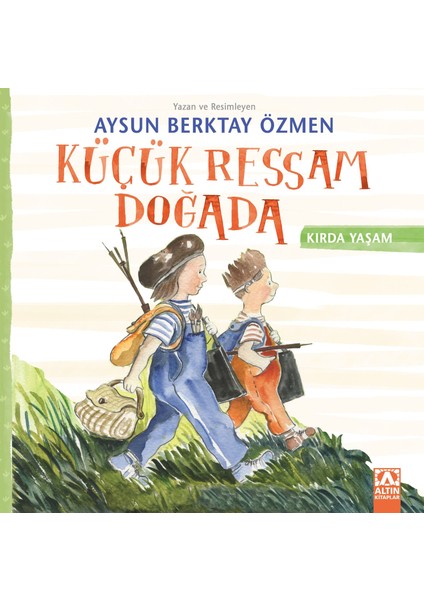 Küçük Ressam Doğada - Aysun Berktay Özmen