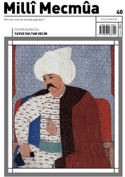 Milli Mecmua 40. Sayı - Eylül - Ekim 2024