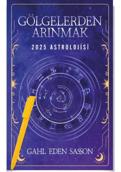Gölgelerden Arınmak – 2025 Astrolojisi – Gahl Eden Sasson – Alfa Kalem