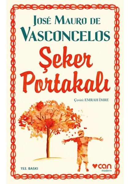 Şeker Portakalı Ciltsiz / Can Sanat Yayınları / Jose Mauro De Vasconcelos