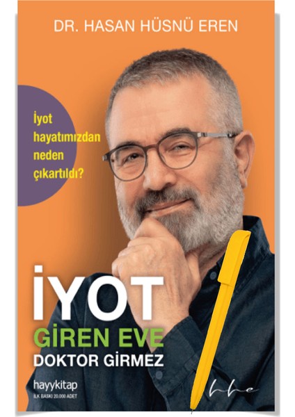 İyot Giren Eve Doktor Girmez - Hasan Hüsnü Eren – Alfa Kalem