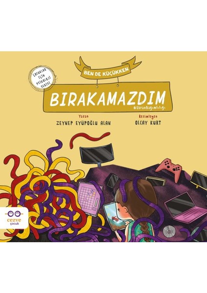 Ben De Küçükken Bırakamazdım / Cezve Çocuk / Zeynep Eyüpoğlu Alan