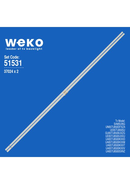 WKSET-6531 37024X2 V0T8-650SM0-R0 BN96-50380A 2 Adet LED Bar (54LED)