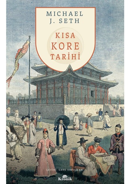Kısa Kore Tarihi - Michael J. Seth