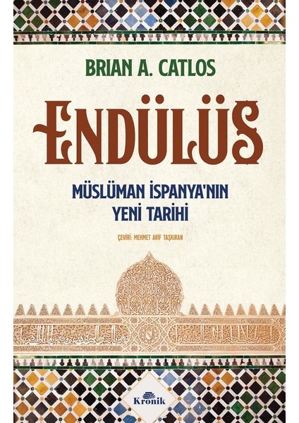 Endülüs - Brian A. Catlos