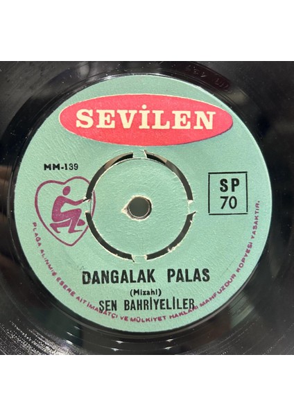 Şen Bahriyeliler – Dangalak Palas / Telefondaki Kız 45LİK