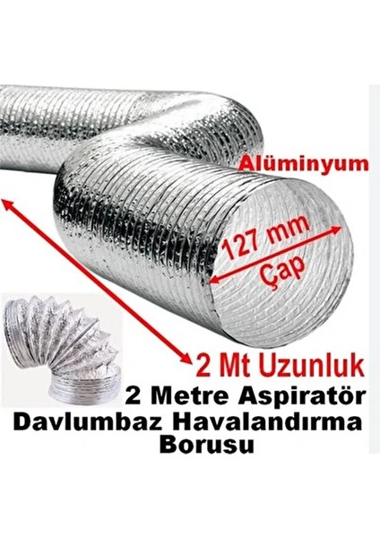 Marka Aspiratör ve Davlumbaz Borusu Telli Esnek Alimünyum 127MM*2MT