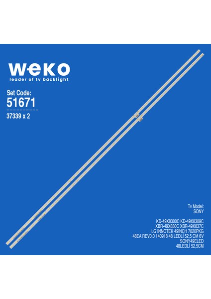 WKSET-6671 37339X2 Lg Innotek 49INCH 7020PKG 48EA Rev0.0 140918 2 Adet LED Bar (48LED)