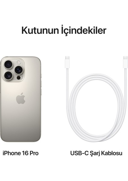 iPhone 16 Pro 128GB Natürel Titanyum Sıfırdan Farksız Ürün