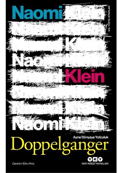 Doppelganger - Ayna Dünyaya Yolculuk - Naomi Klein
