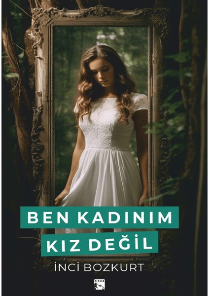 Ben Kadınım Kız Değil - İnci Bozkurt