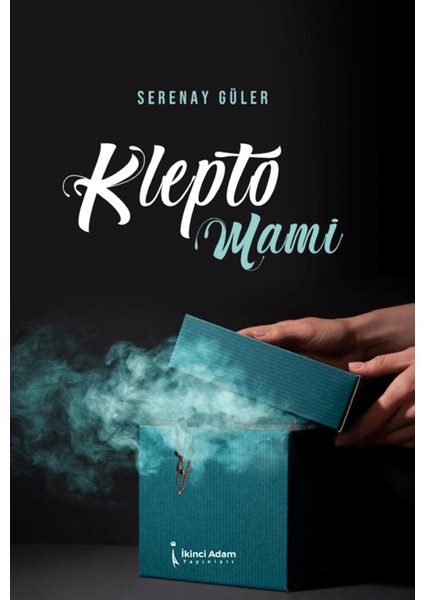 Klepto Mami - Serenay Güler