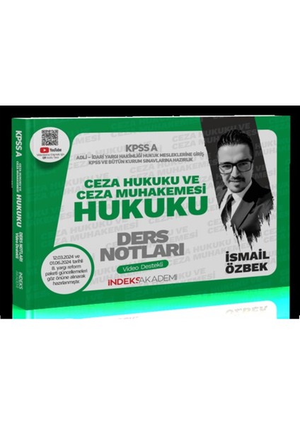 Indeks Akademi Yayıncılık 2025 Kpss A Grubu Ceza Hukuku ve Ceza Muhakemesi Hukuku Video Ders Notları – Ismail Özbek