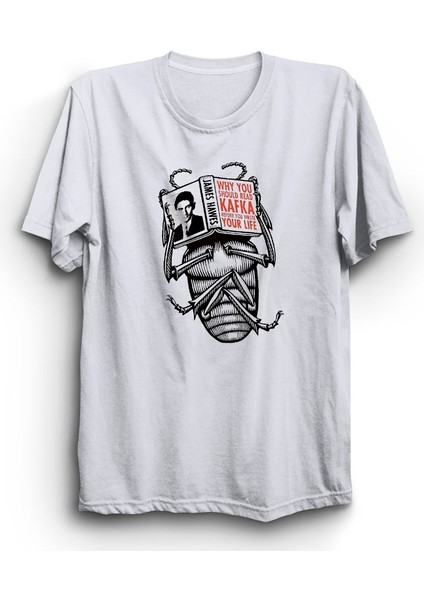 Dönüşüm, Why You Should Read Franz Kafka Before You Waste Your Life, Bug, Book Pamuk Tişört