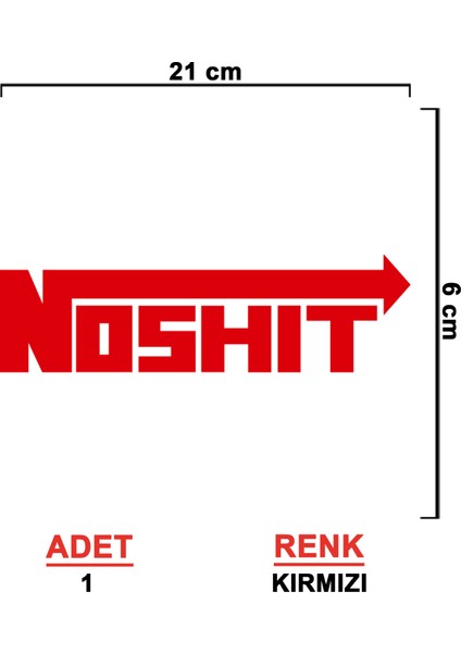 Noshit Sticker - Arka Cam Sticker - Ön Cam Sticker - Oto Sticker - Araba Sticker - Araç Sticker