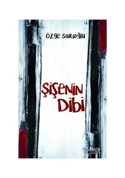 Şişenin Dibi - Özge Sarıoğlu