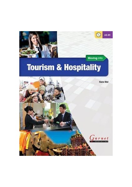 Moving Into Tourism And Hospitality Course Book