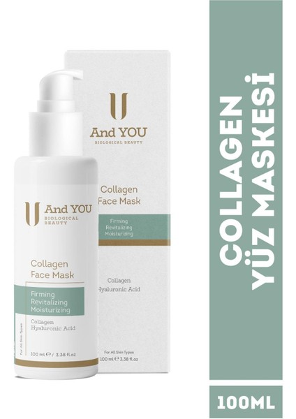 And You Collagen Face Mask / Kolajen Yüz Maskesi 100 ml