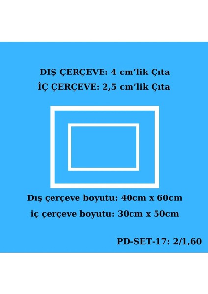 Montaja Hazır 2 Adet Çerçeve 2,5 Ve 4 cm 'lik (Pd-Set-17: 2/1,6)