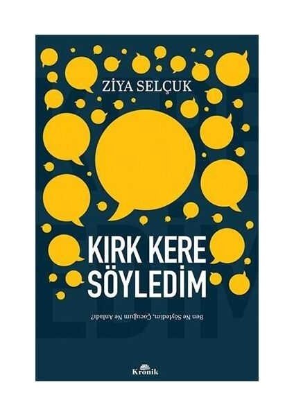 Kırk Kere Söyledim Kronik Kitap