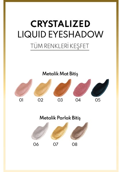 Crystalized Liquid Eyeshadow Likit Metalik Göz Farı - 07 Golden Theory
