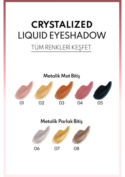 Crystalized Liquid Eyeshadow Likit Metalik Göz Farı - 04 Pink Bouquet