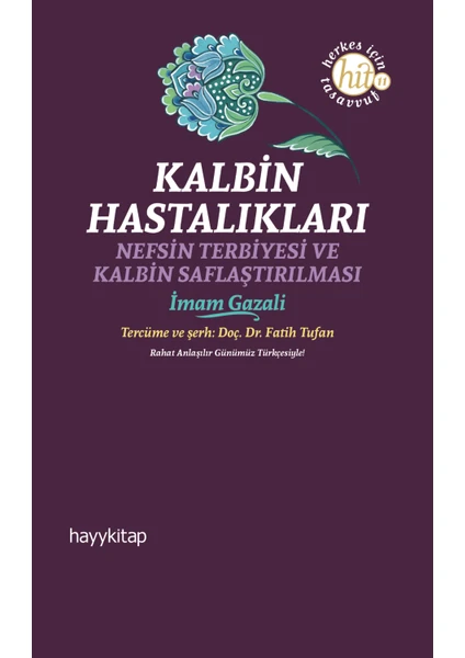 Kalbin Hastalıkları - İmam Gazali