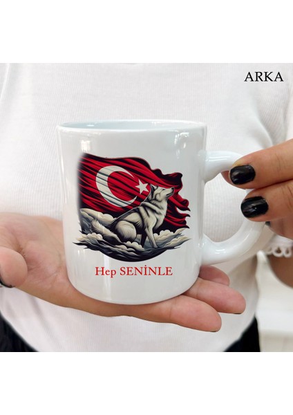 Her Yaşa ve Zevke Uygun Bozkurt ve Bayrak Hep Seninle Kupa Bardaklar