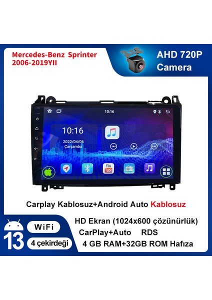 Mercedes Benz Sprinter 2006-2019Yıl Android Sürüm 13 Kablosuz Carplay Navigasyon Multimedya 9 Inç Ekran 4G Ram + 32GB Hafıza Çerçeve ve Arka Görüş Kamerası ile