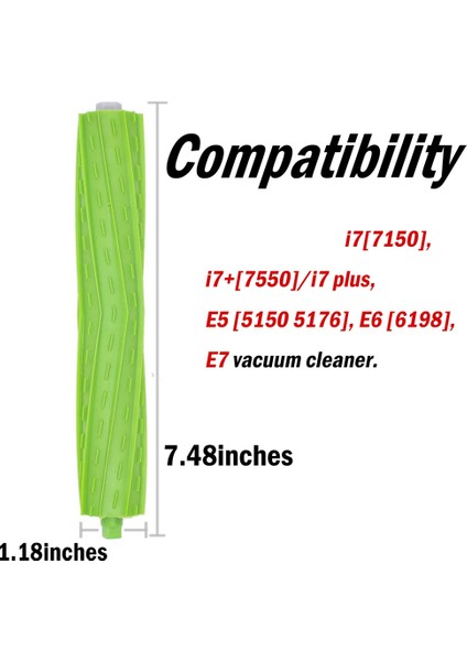 I7 I7+ E5 E6 E7 Elektrikli Süpürge Aksesuarları Rulo Fırça Için Uyumlu Yedek Parça Ana Fırça (Yurt Dışından) modelleri