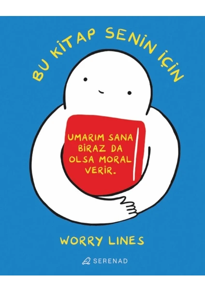 Bu Kitap Senin İçin - Worry Lines