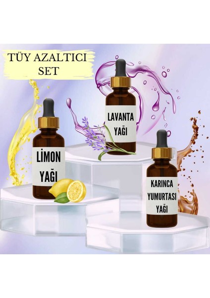 Tüy Azaltıcı Set Limon Yağı 20 ml + Lavanta Yağı 20 ml + Karınca Yumurtası Yağı 20 ml