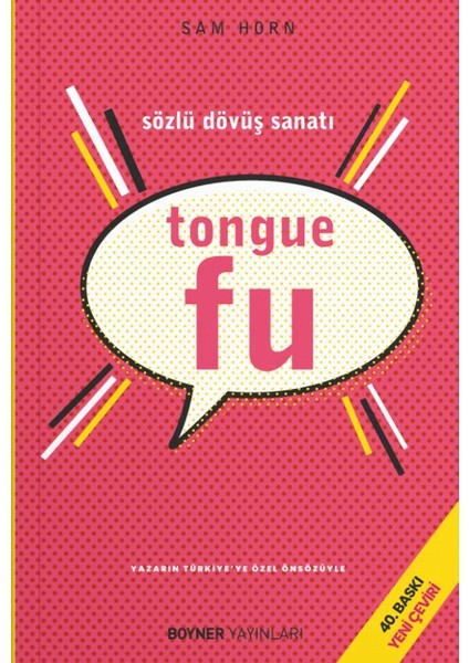 Tongue Fu - Sözlü Dövüş Sanatı - Sam Horn