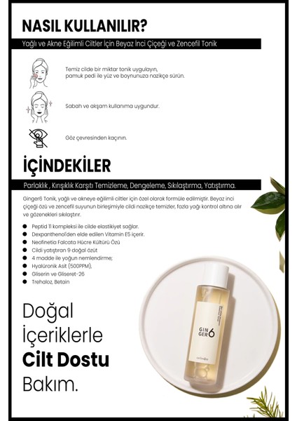 Yağlı,Akne Sivilceye Eğilimli Ciltler için Beyaz İnci Çiçeği Özlü Zencefil Suyu İçeren Tonik 150 ml