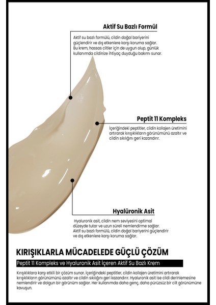 Kırışık Karşıtı,Aydınlatıcı Peptit 11 Kompleks ve Hyaluronik Asit İçeren Aktif Su Bazlı Krem 50 ml
