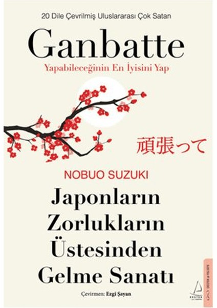 Japonların Zorlukların Üstesinden Gelme Sanatı – Ganbatte - Nobou Suzukı