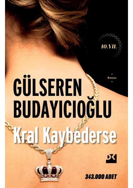 Kral Kaybederse - Gülseren Budayıcıoğlu