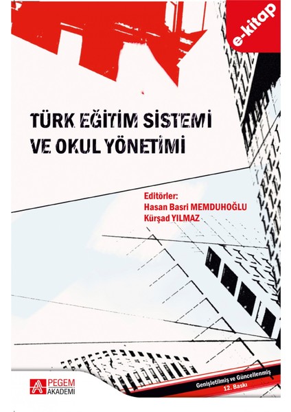 Türk Eğitim Sistemi ve Okul Yönetimi (e-kitap)