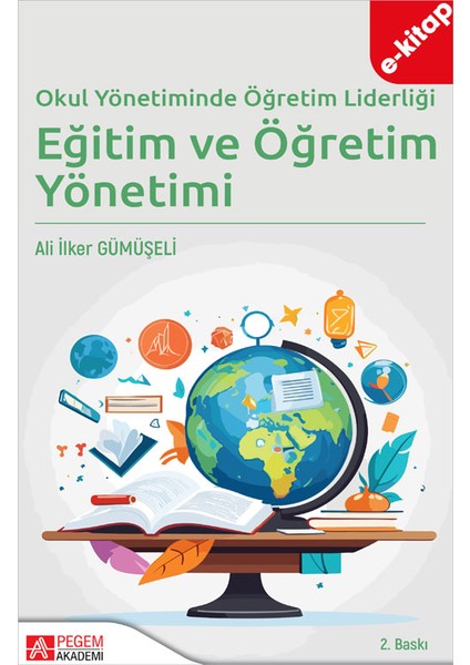 Okul Yönetiminde Öğretim Liderliği Eğitim ve Öğretim Yönetimi (e-