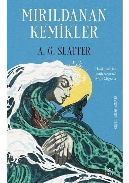 Mırıldanan Kemikler - A. G. Slatter