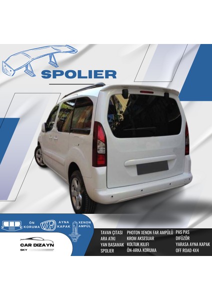 Citroen Berlingo Beyaz Boyalı Spoiler 2008-2009-2010-2011-2012-2013-2014-2015-2016-2017-2018 Model