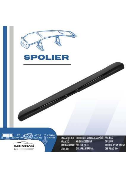 Ford Connect Siyah Boyalı Spoiler 2002-2003-2004-2005-2006-2007-2008-2009-2010-2011-2012-2013-2014 Model