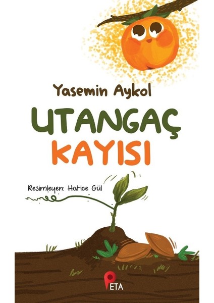 Utangaç Kayısı - Yasemin Aykol