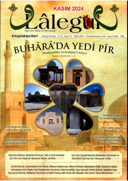 Lalegül Dergisi Kasım 2024 Cübbeli Ahmet Hoca Buharada 7 Pir Hafızayı Güçlendirme Kasidei Dimyatiyye