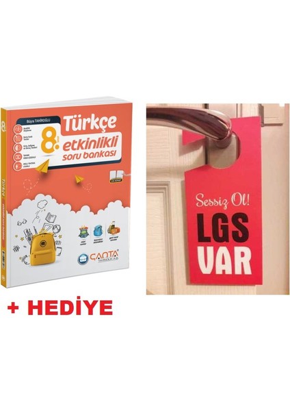 Çanta 8.sınıf Lgs Etkinlikli Türkçe Soru Bankası + Hediye Lgs Kapı Askılık Uyarı Levha