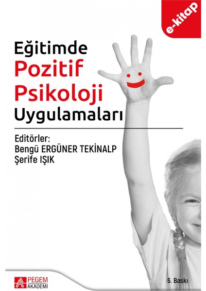 Eğitimde Pozitif Psikoloji Uygulamaları (e-kitap)