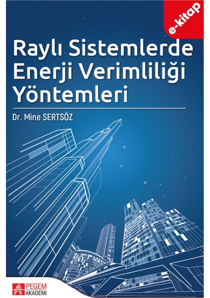 Raylı Sistemlerde Enerji Verimliliği Yöntemleri(e-kitap)